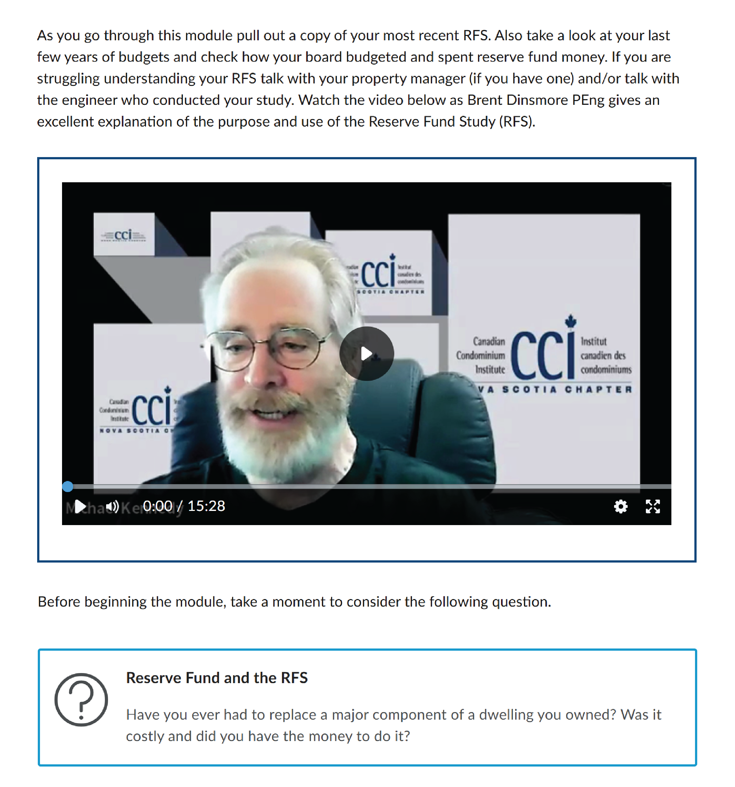Introductory text referencing the RFS and budget. Under the text is a paused video of a man. The man is in front of a background with the CCI NS logo. Under the video is a reflection question: "Reserve Fund and the RFS. Have you ever had to replace a major component of a dwelling you owned? Was it costly and did you have the money to do it?"